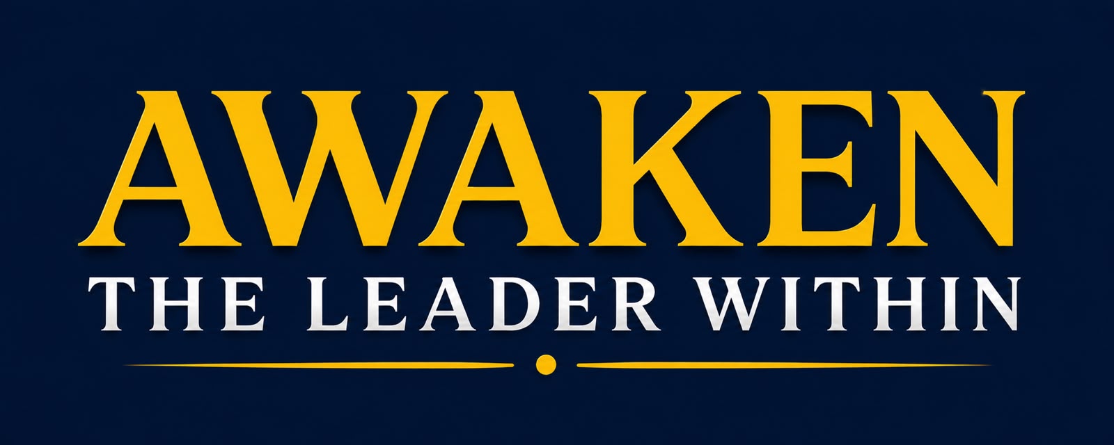 Awaken the Leader Within